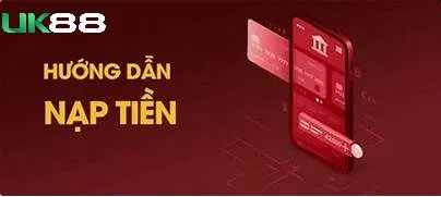 nap tien uk88 2 Hướng dẫn nạp tiền UK88