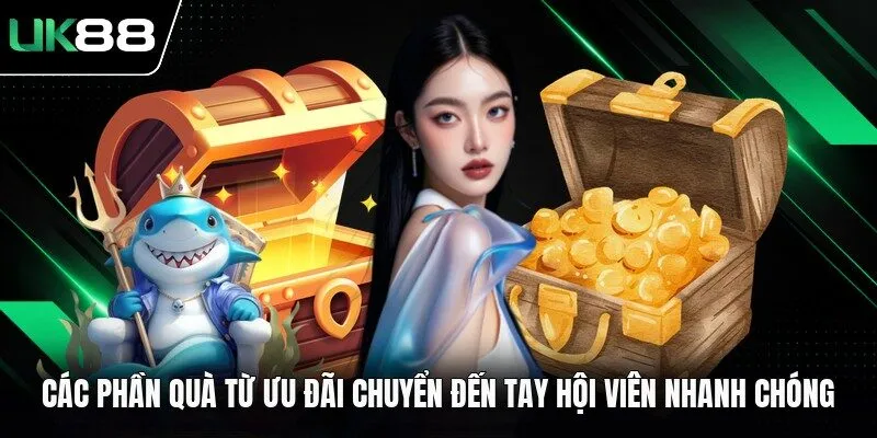 Các phần quà từ ưu đãi chuyển đến tay hội viên nhanh chóng