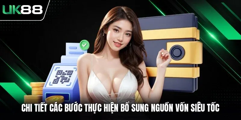 Chi tiết các bước thực hiện bổ sung nguồn vốn siêu tốc