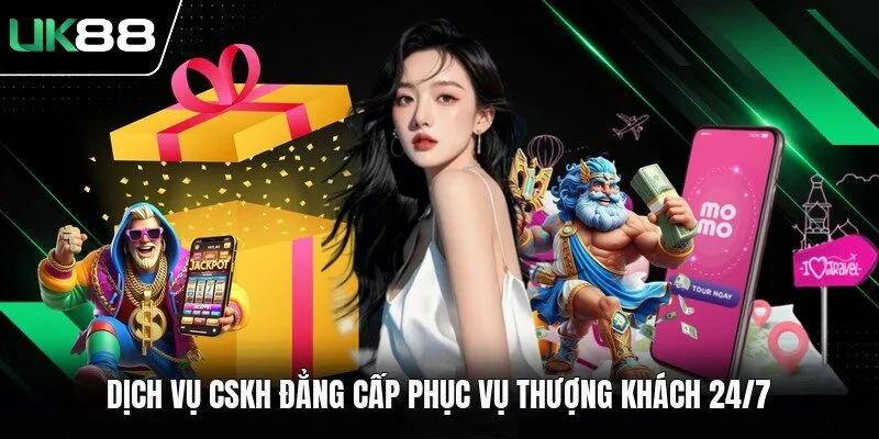 Dịch vụ CSKH đẳng cấp phục vụ thượng khách 24/7