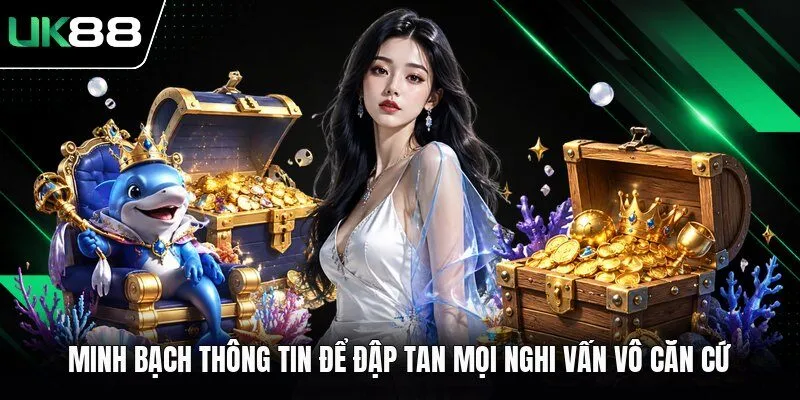 Minh bạch thông tin để đập tan mọi nghi vấn vô căn cứ