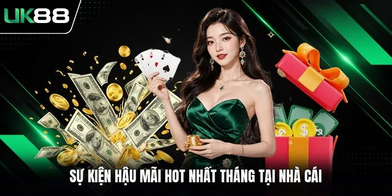 Sự kiện hậu mãi hot nhất tháng tại nhà cái
